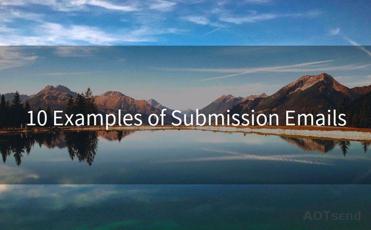 10 Examples of Submission Emails